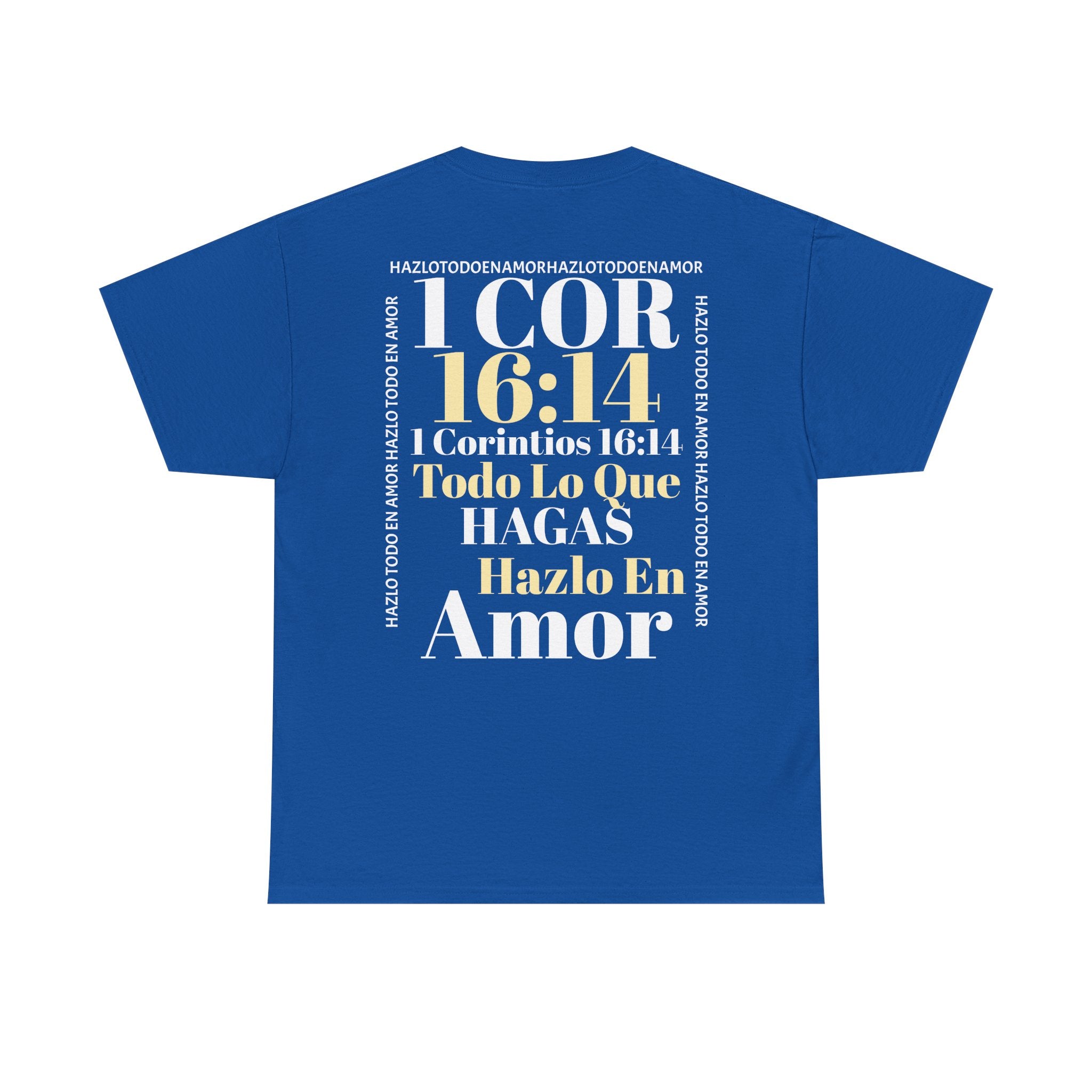 Do Everything In Love T-Shirt | 1 Corinthians 16:14 2 sided op2