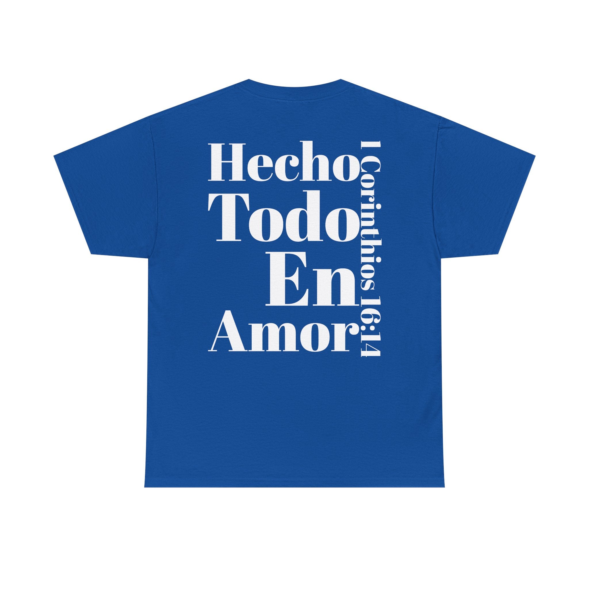 Do Everything in Love" 1 Corinthians 16:14 Christian T-Shirt Spanish bkop4