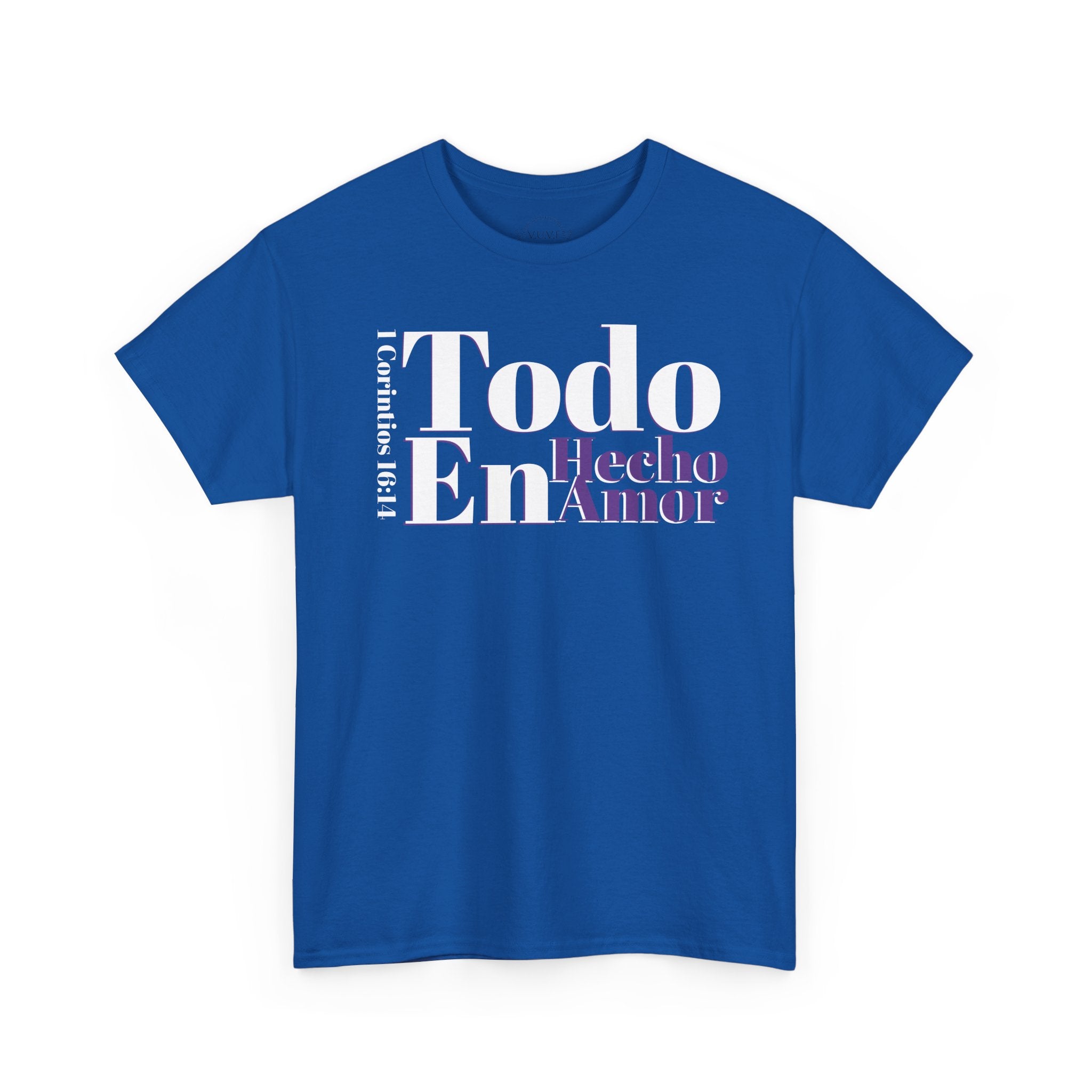 Do Everything in Love" 1 Corinthians 16:14 Christian T-Shirt Spanish Frntop3