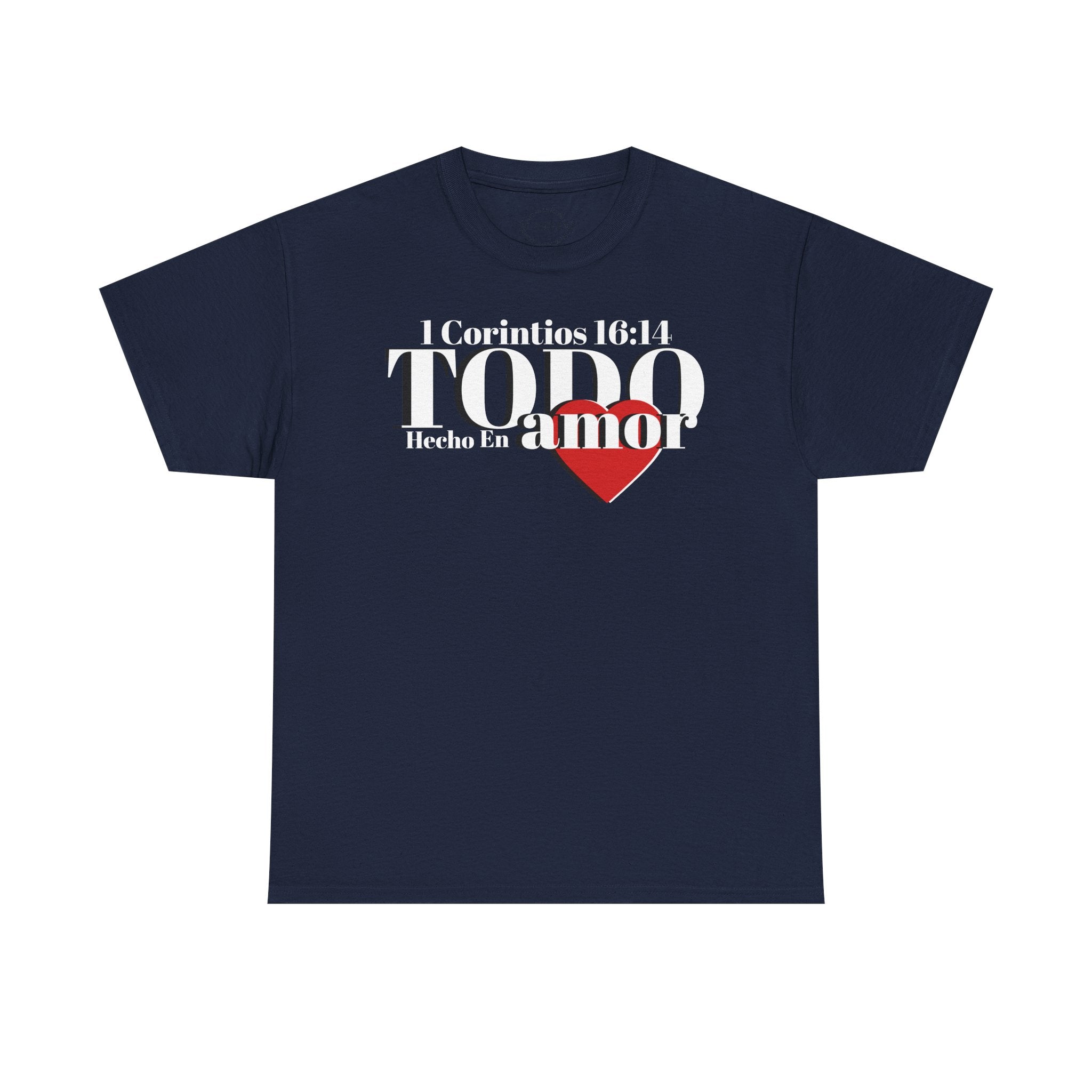 Do Everything in Love" 1 Corinthians 16:14 Christian T-Shirt Spanish Frntop2