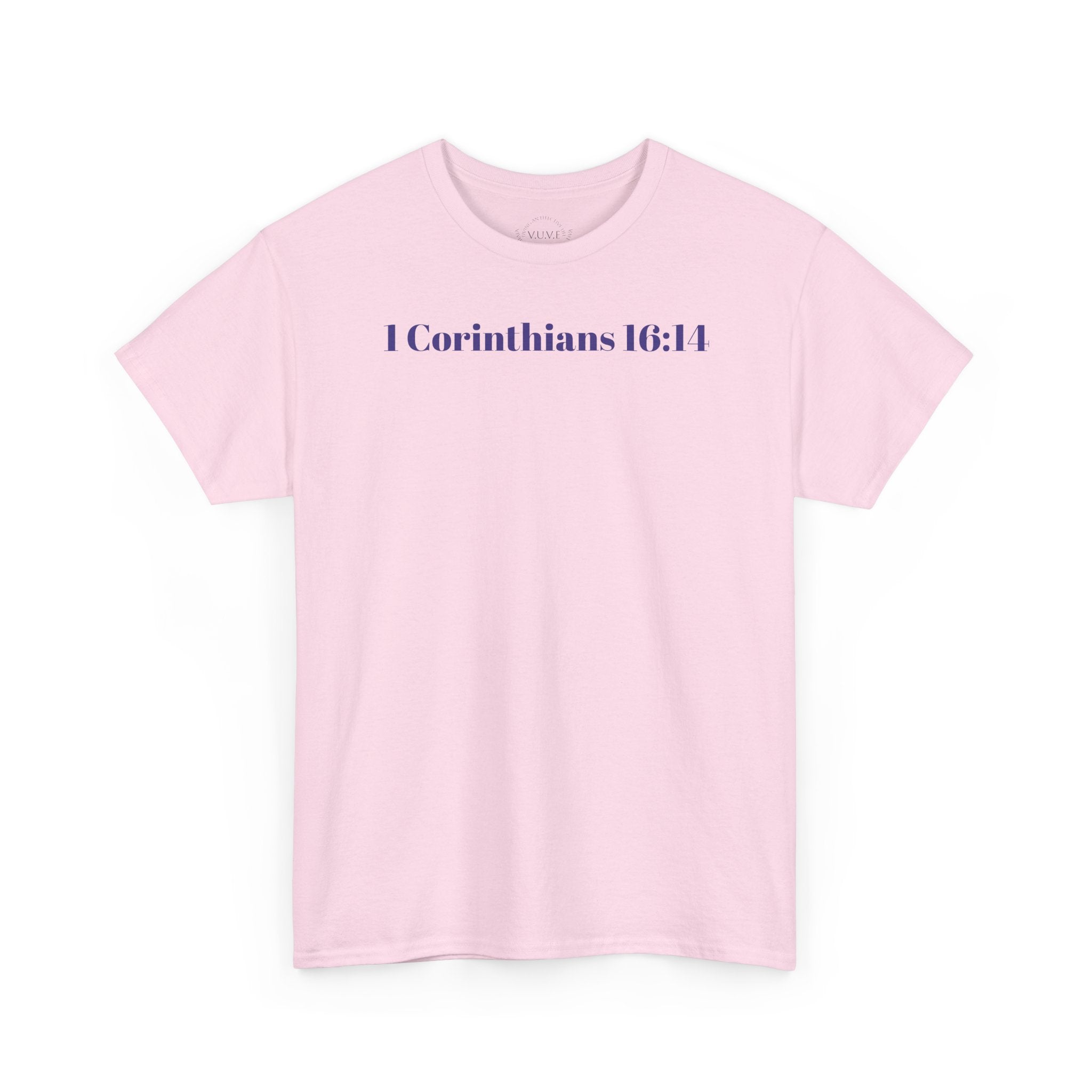 Do Everything In Love T-Shirt | 1 Corinthians 16:14 bkop1