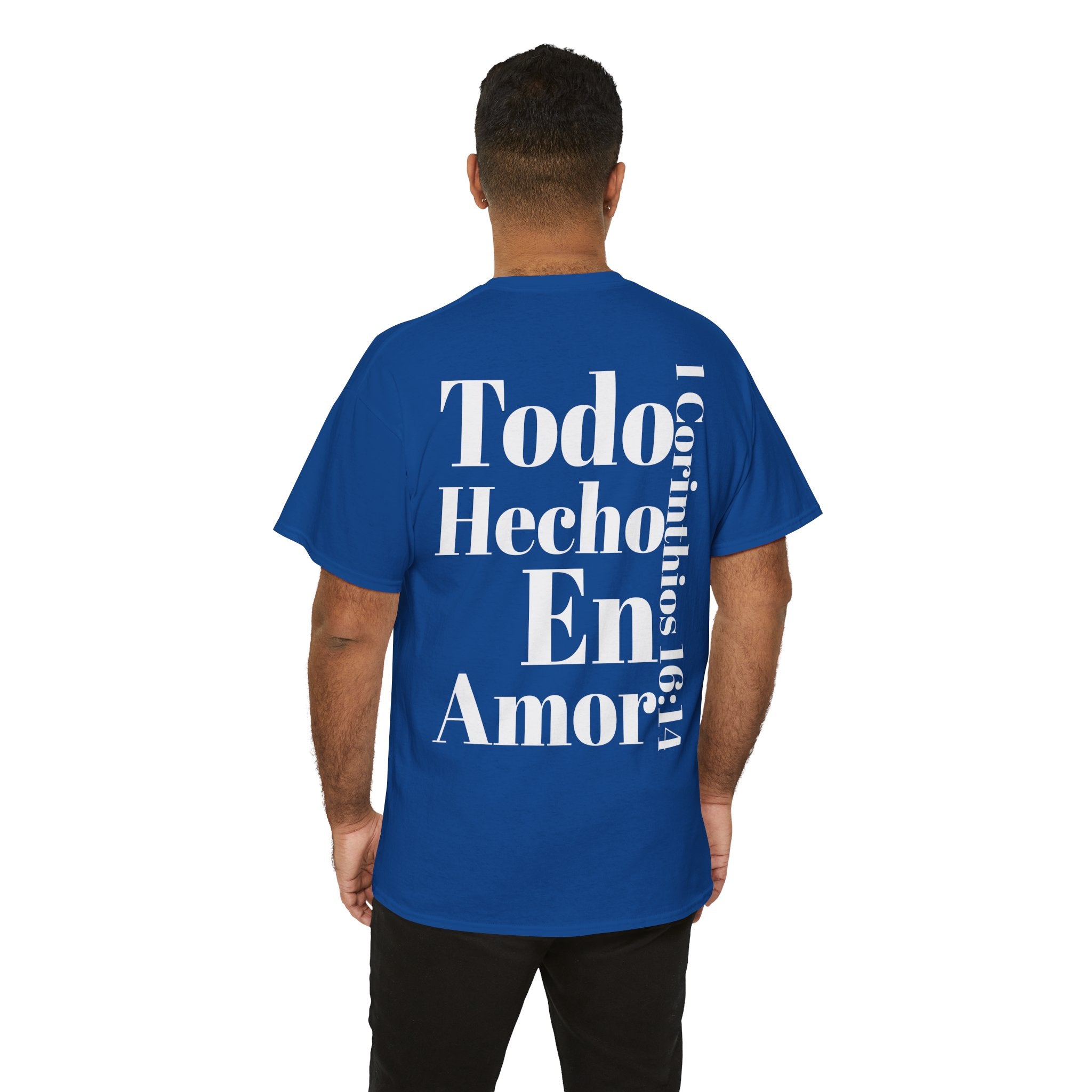 Do Everything in Love" 1 Corinthians 16:14 Christian T-Shirt Spanish bkop3