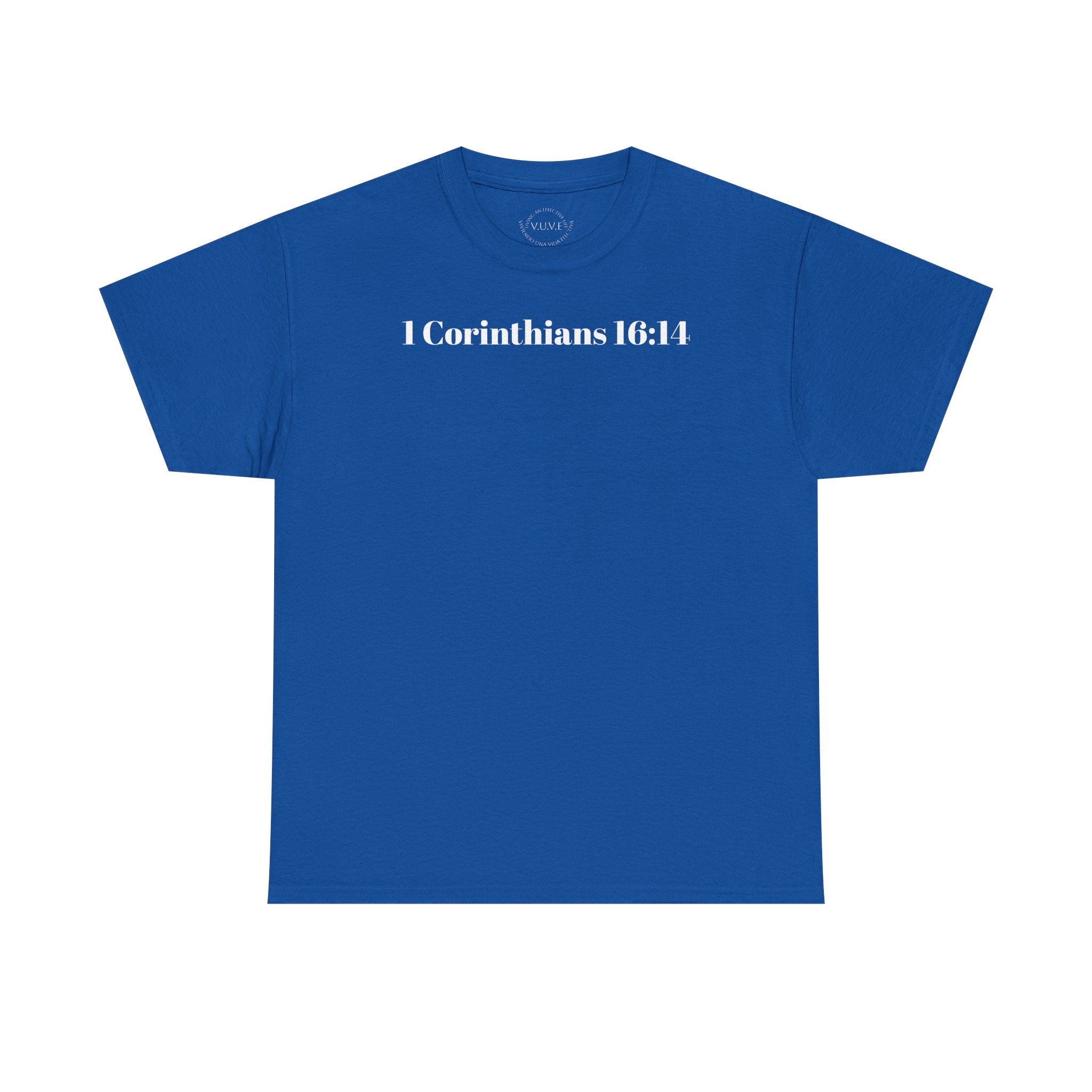 Do Everything In Love T-Shirt | 1 Corinthians 16:14 bkop1