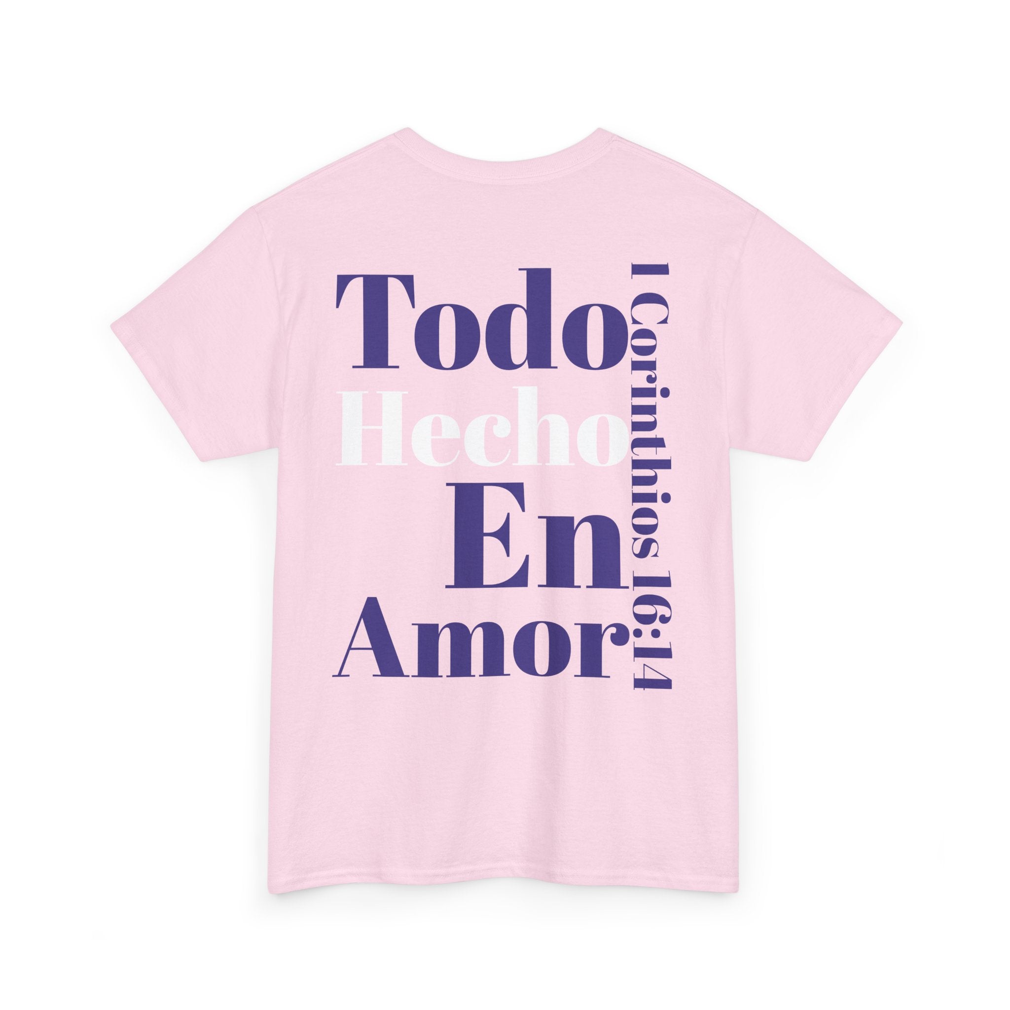 Do Everything in Love" 1 Corinthians 16:14 Christian T-Shirt Spanish bkop3