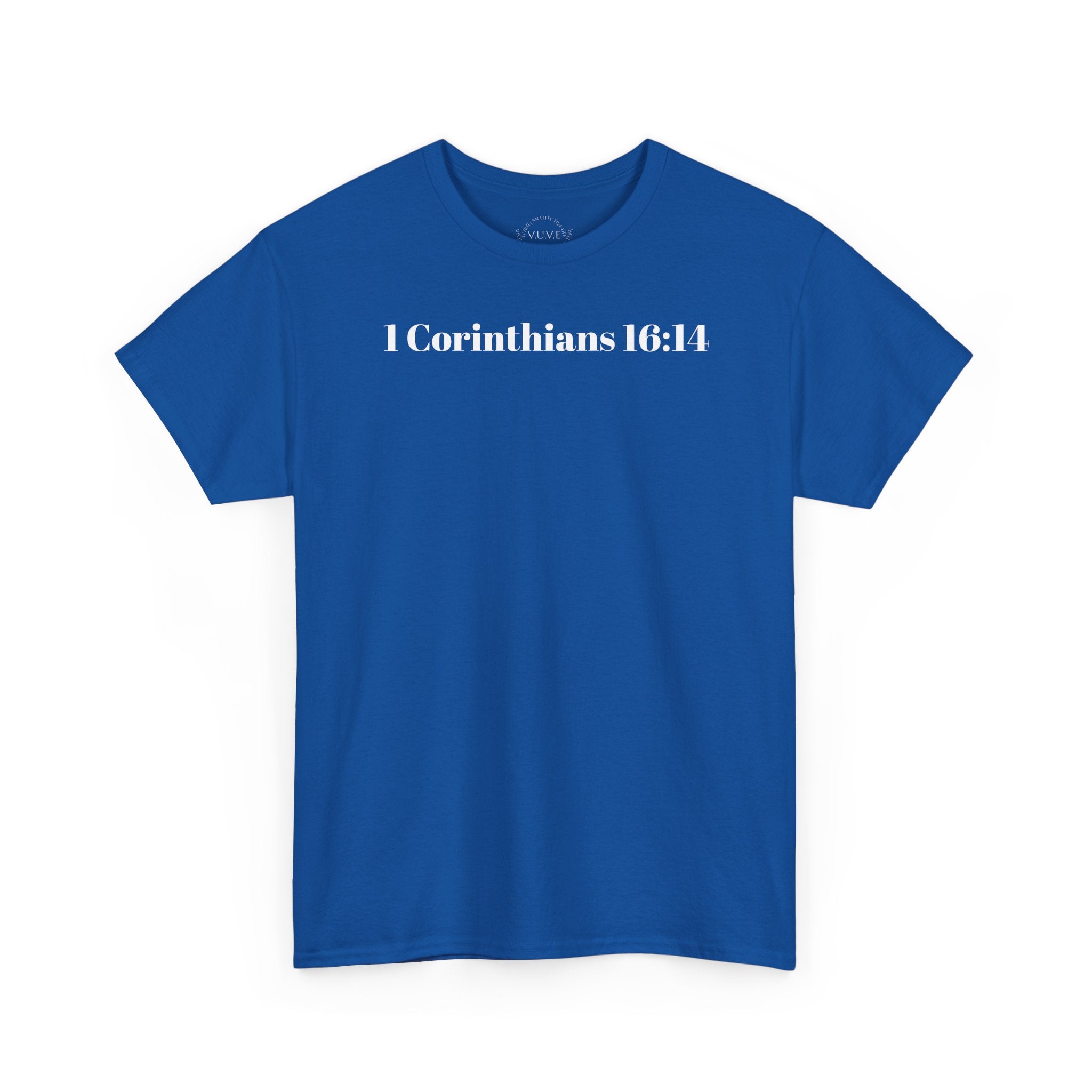 Do Everything In Love T-Shirt | 1 Corinthians 16:14 bkop1