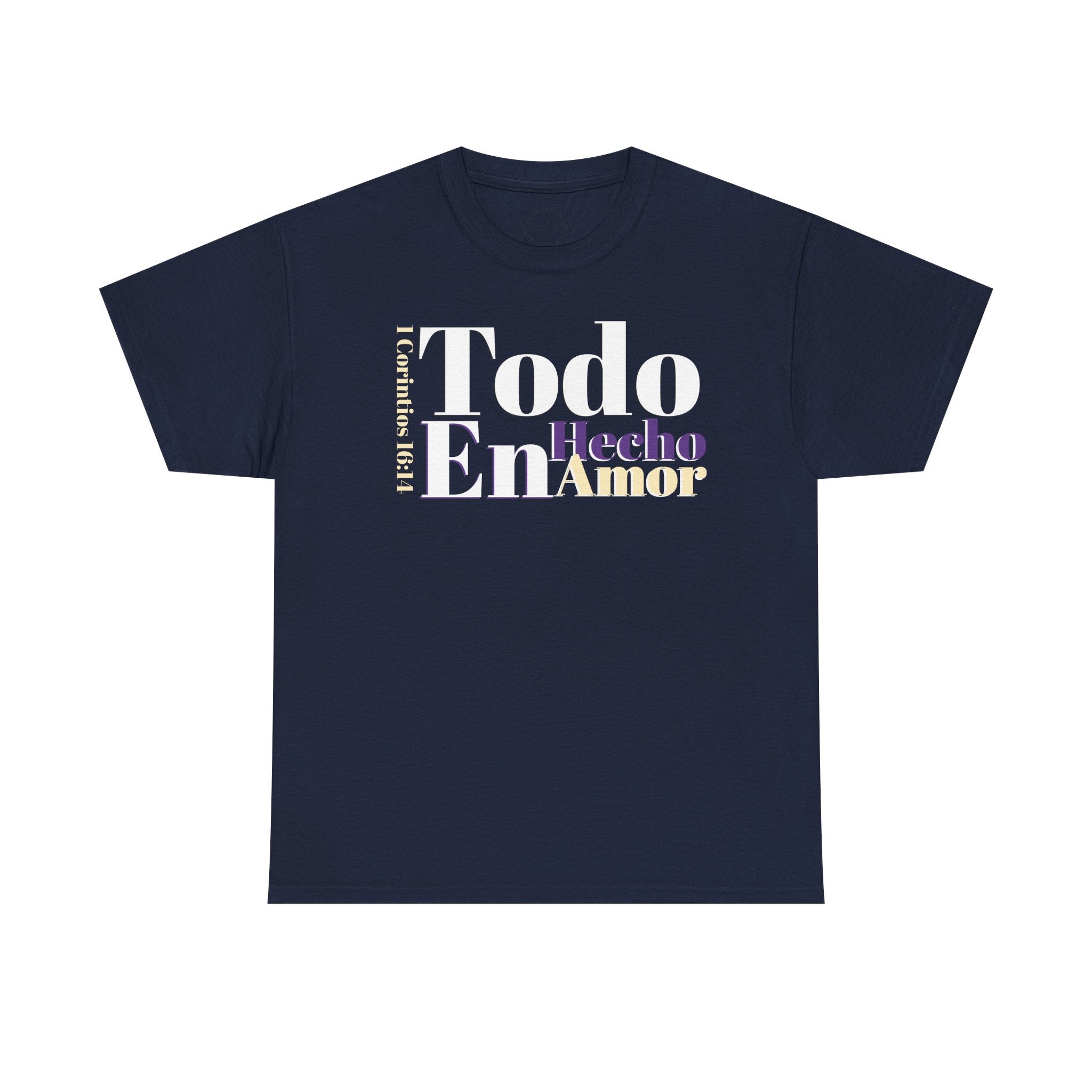 Do Everything in Love" 1 Corinthians 16:14 Christian T-Shirt Spanish Frntop3