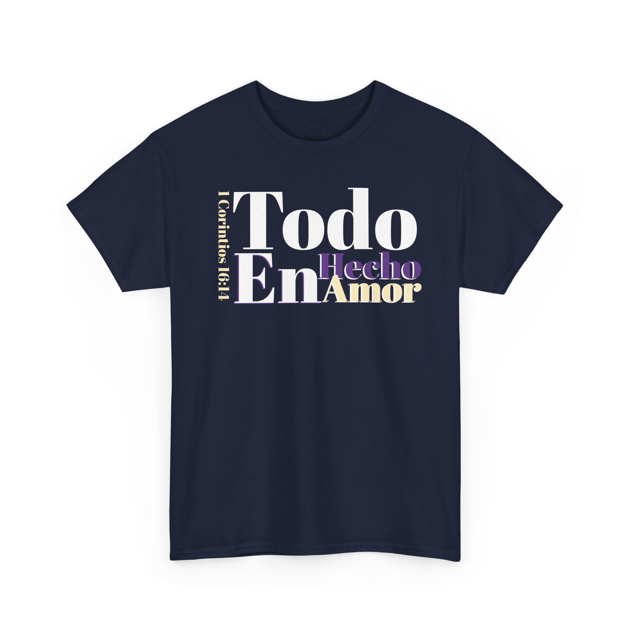 Do Everything in Love" 1 Corinthians 16:14 Christian T-Shirt Spanish Frntop3