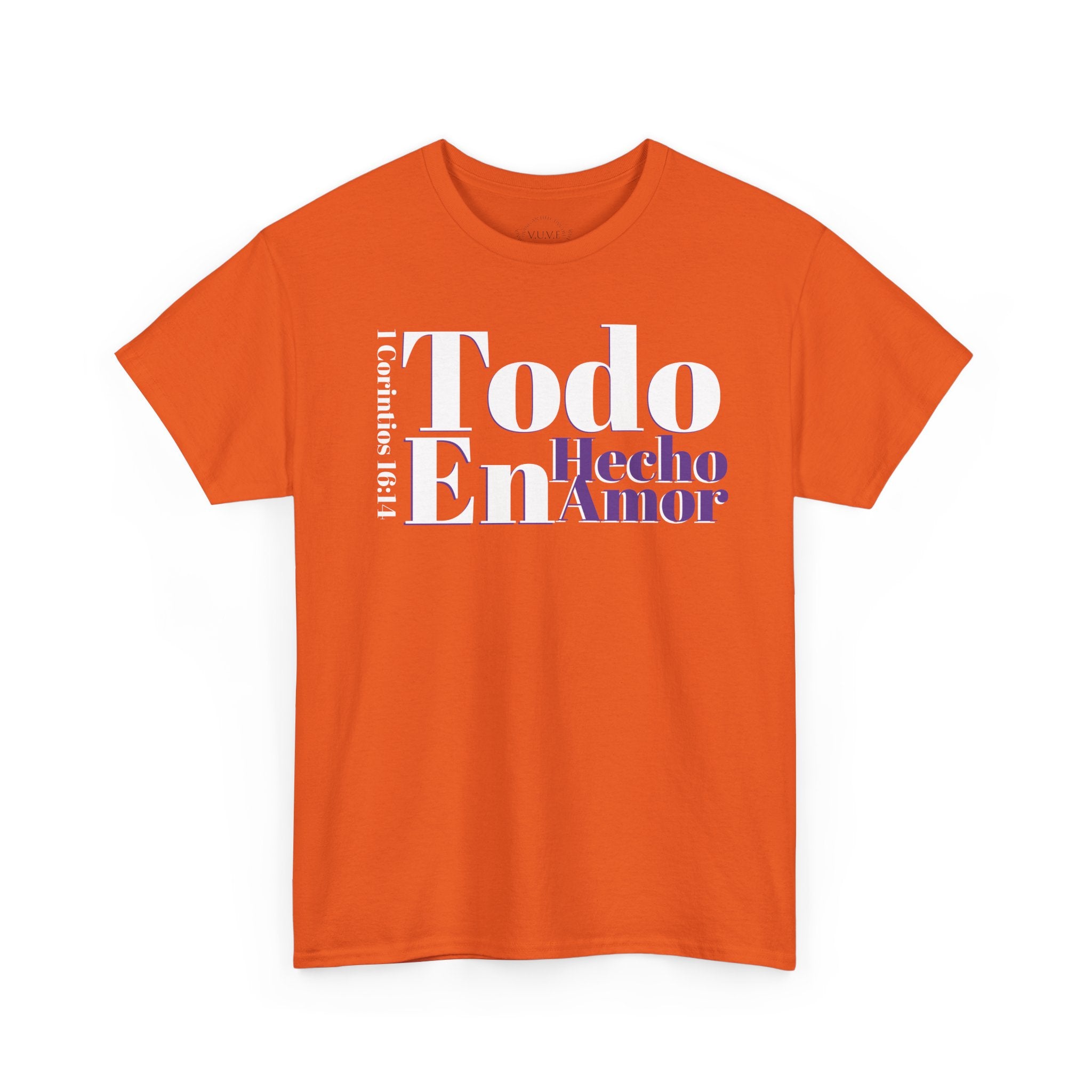 Do Everything in Love" 1 Corinthians 16:14 Christian T-Shirt Spanish Frntop3