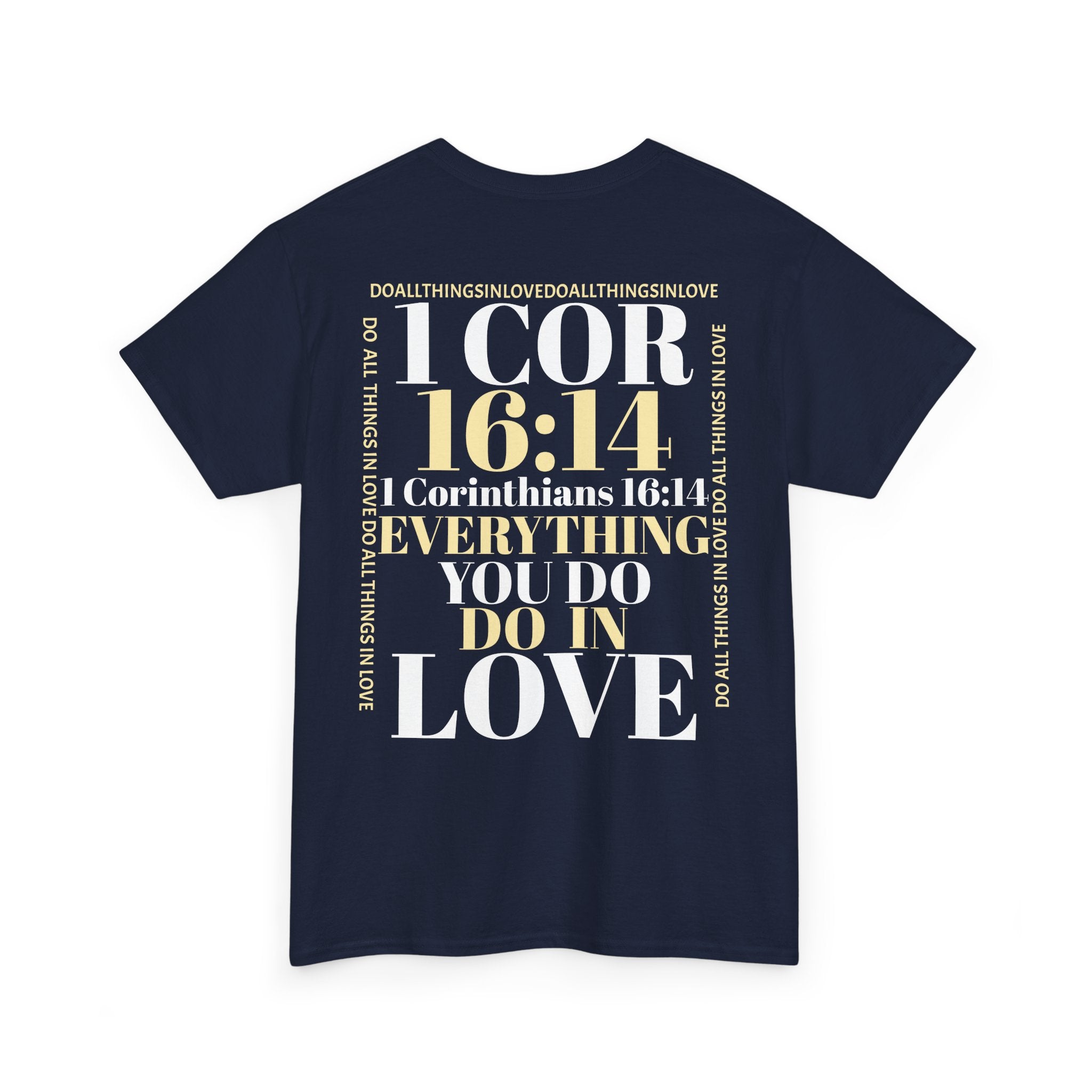 Do Everything In Love T-Shirt | 1 Corinthians 16:14 bkop1