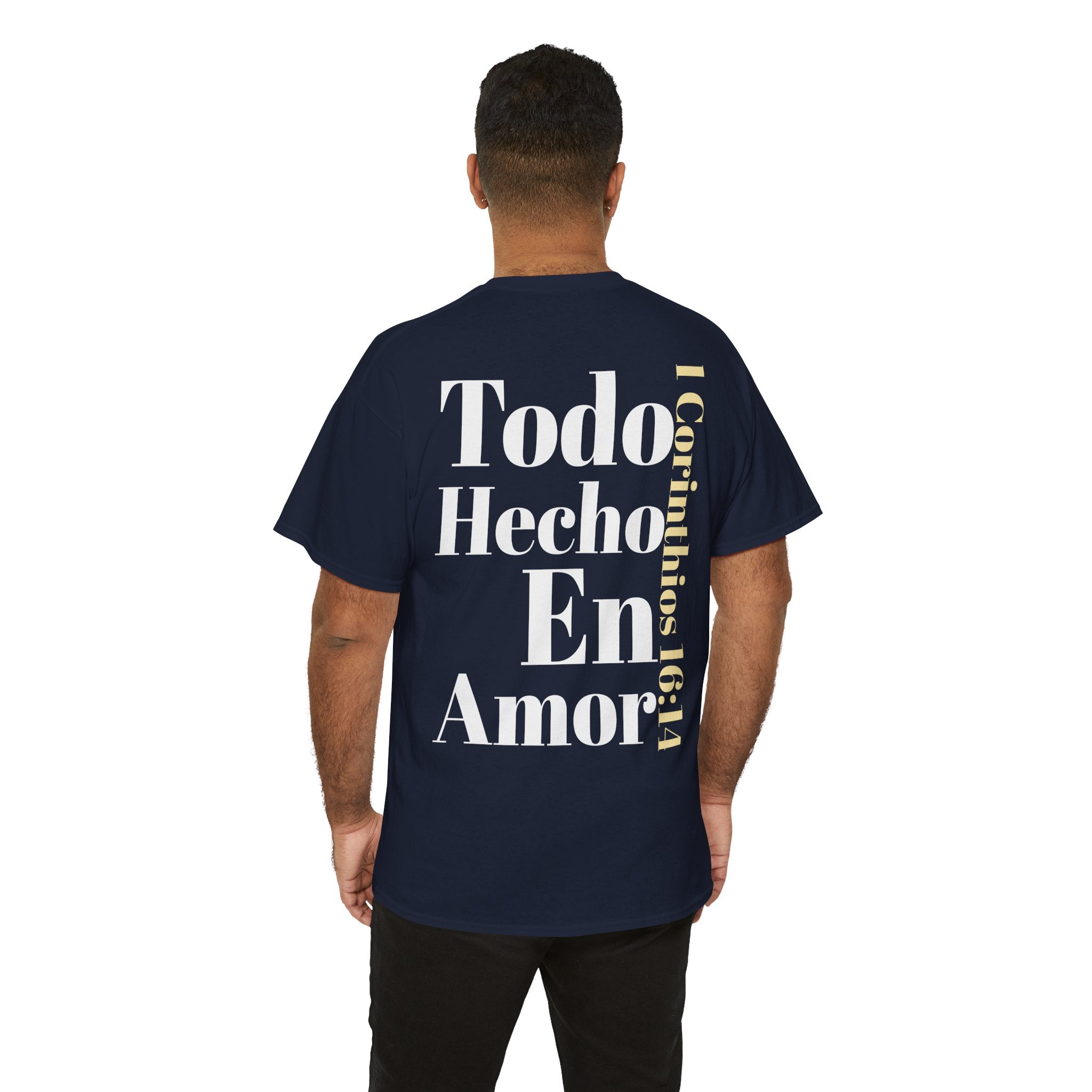 Do Everything in Love" 1 Corinthians 16:14 Christian T-Shirt Spanish bkop3