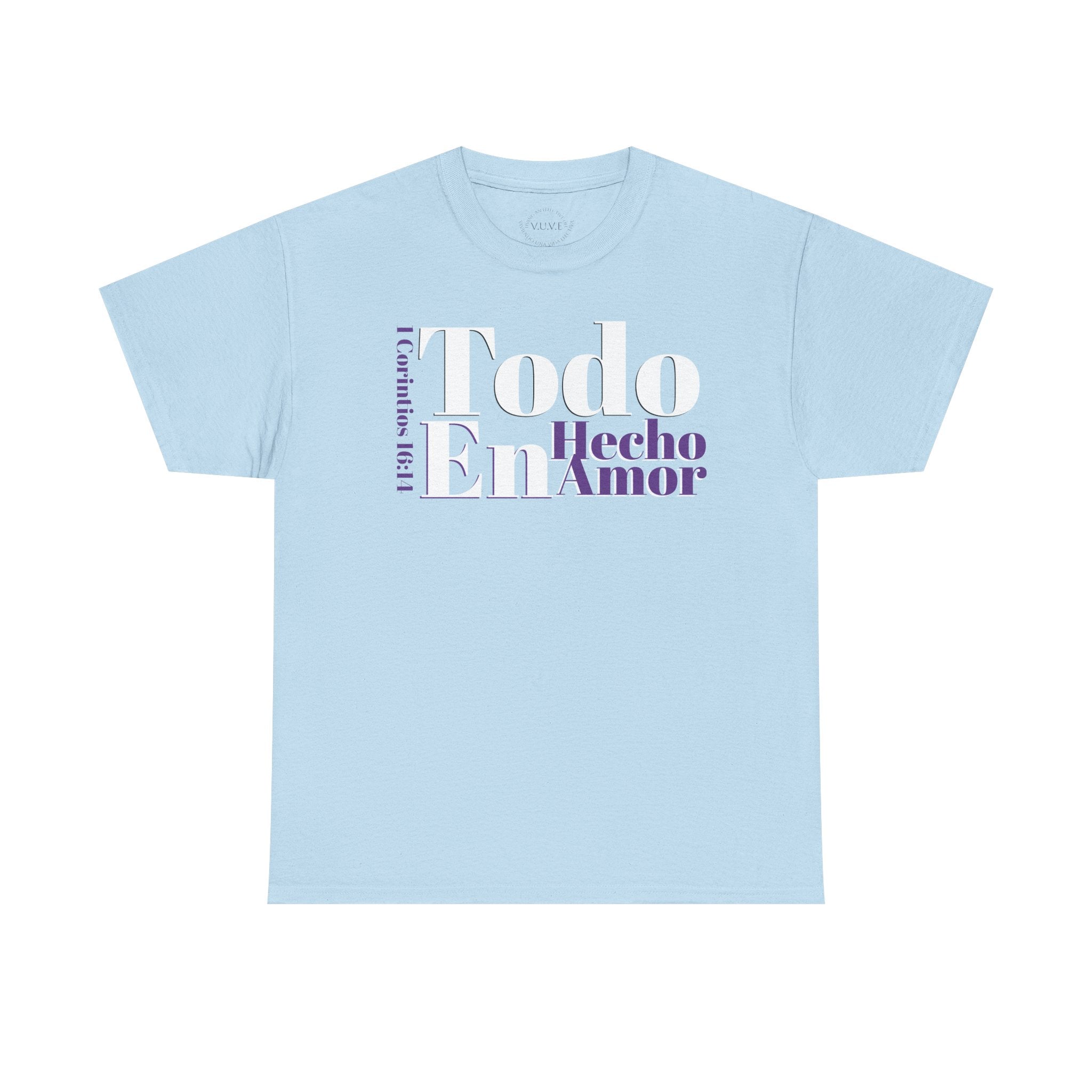 Do Everything in Love" 1 Corinthians 16:14 Christian T-Shirt Spanish Frntop3