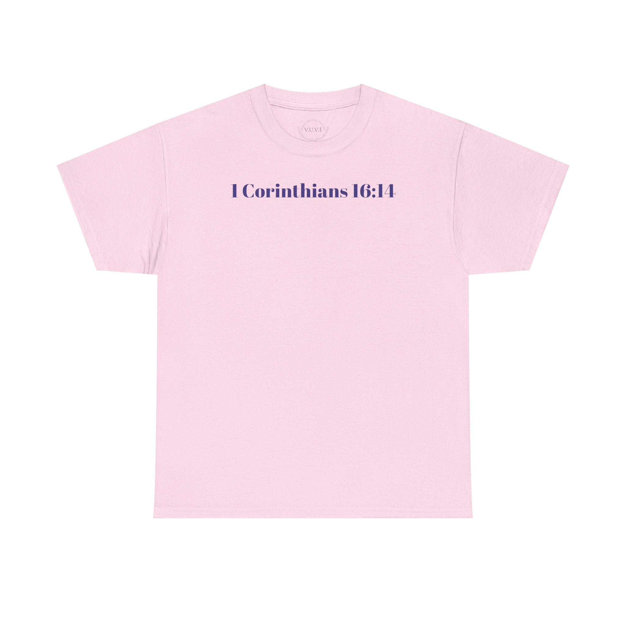 Do Everything In Love T-Shirt | 1 Corinthians 16:14 bkop1