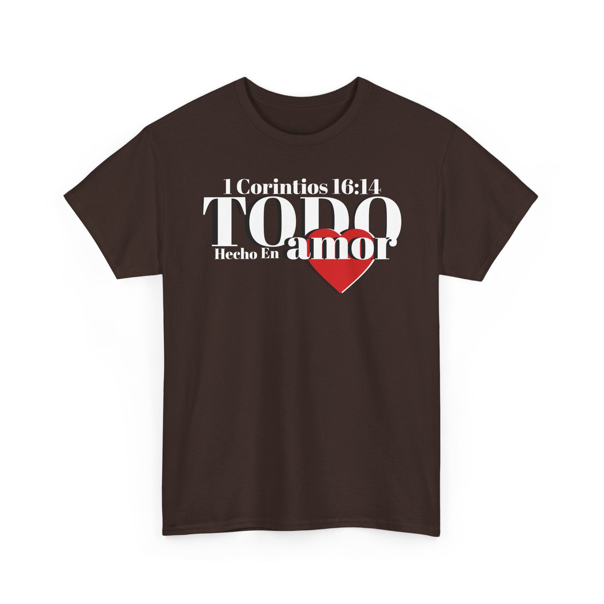 Do Everything in Love" 1 Corinthians 16:14 Christian T-Shirt Spanish Frntop2