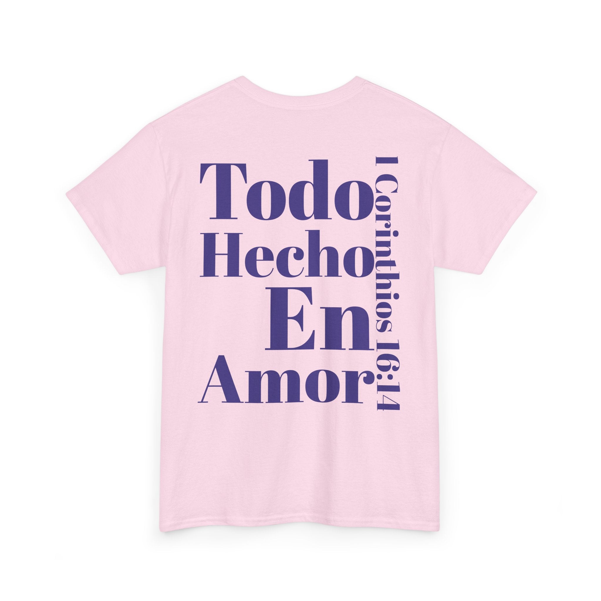 Do Everything in Love" 1 Corinthians 16:14 Christian T-Shirt Spanish bkop2