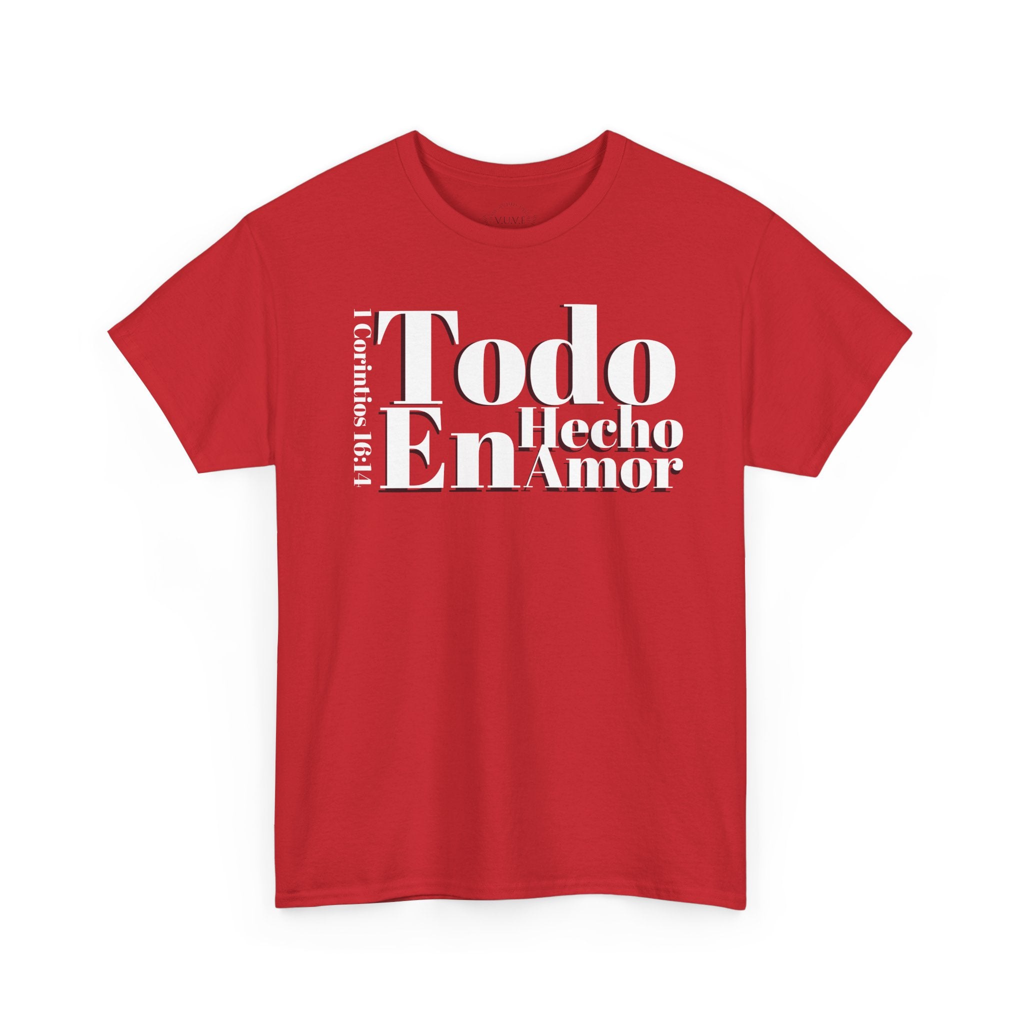 Do Everything in Love" 1 Corinthians 16:14 Christian T-Shirt Spanish Frntop3