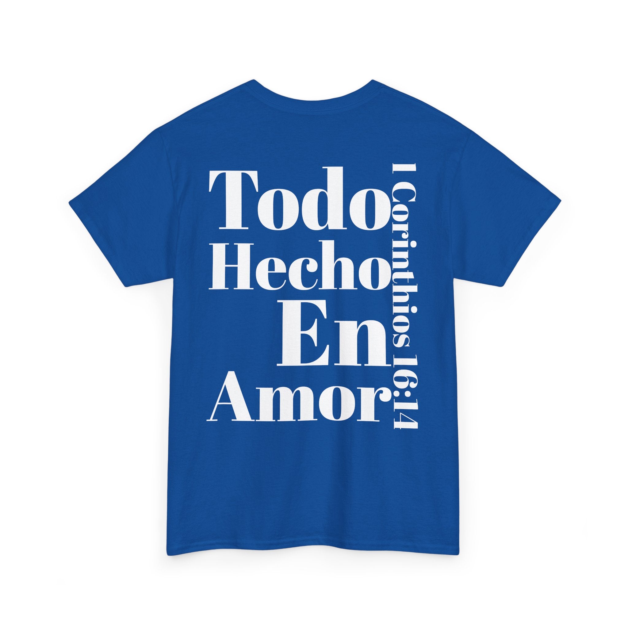 Do Everything in Love" 1 Corinthians 16:14 Christian T-Shirt Spanish bkop3