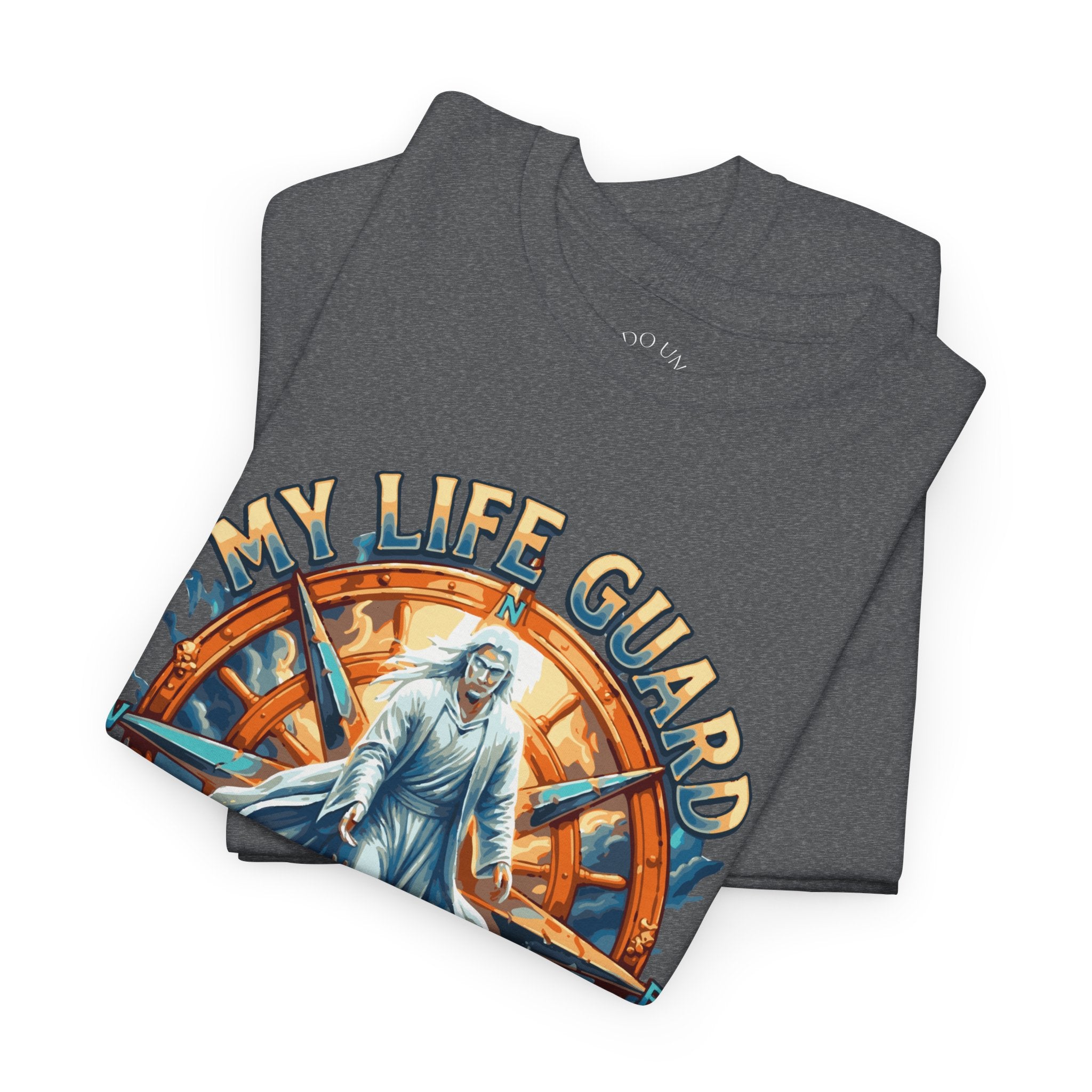 My Life Guard Walks On Water Unisex Heavy Cotton Tee