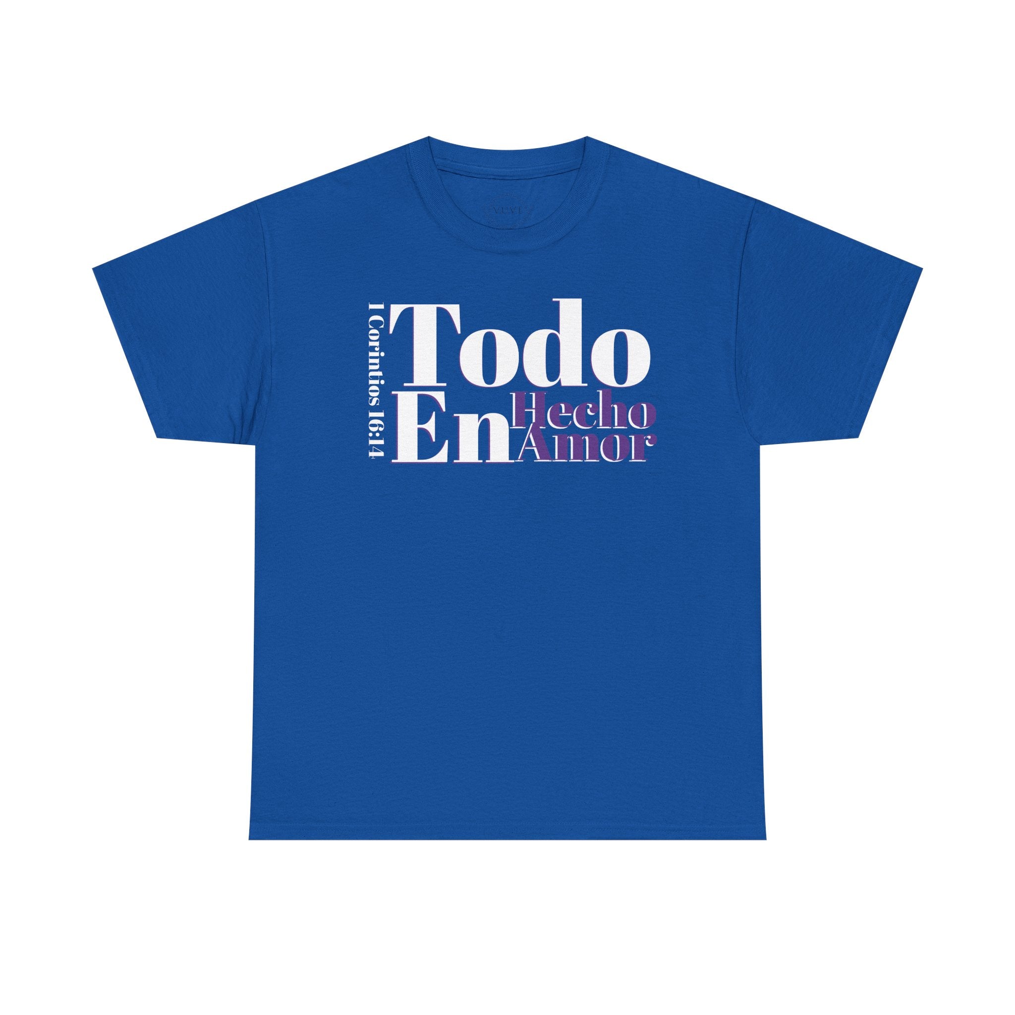 Do Everything in Love" 1 Corinthians 16:14 Christian T-Shirt Spanish Frntop3