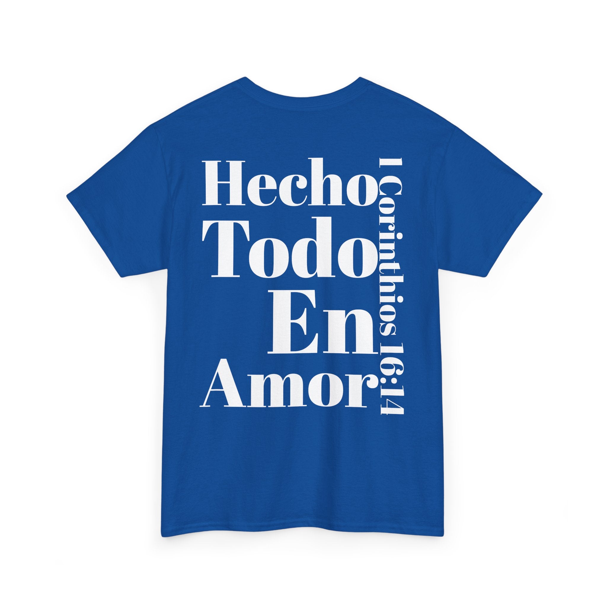 Do Everything in Love" 1 Corinthians 16:14 Christian T-Shirt Spanish bkop4