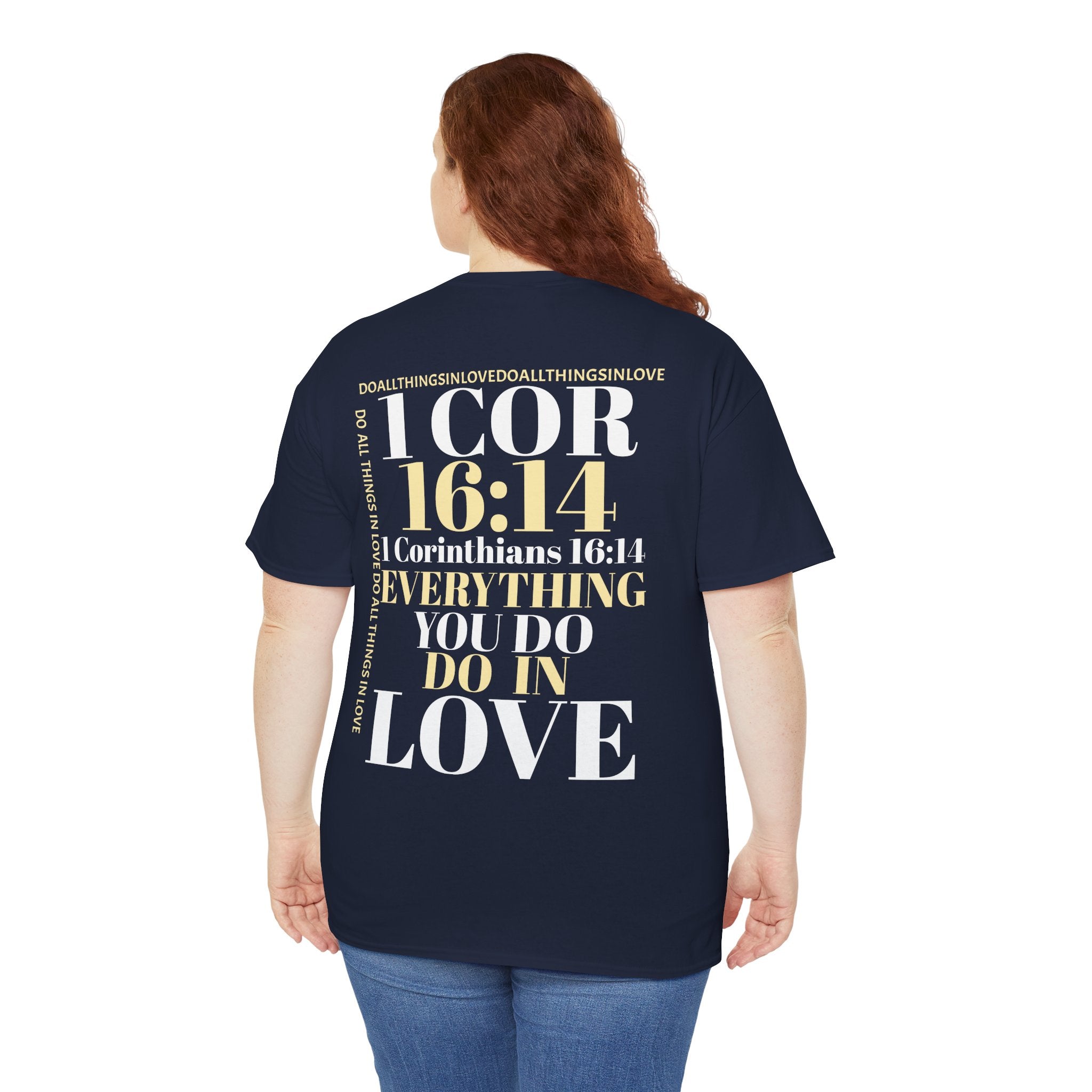 Do Everything In Love T-Shirt | 1 Corinthians 16:14 Scripture Tee