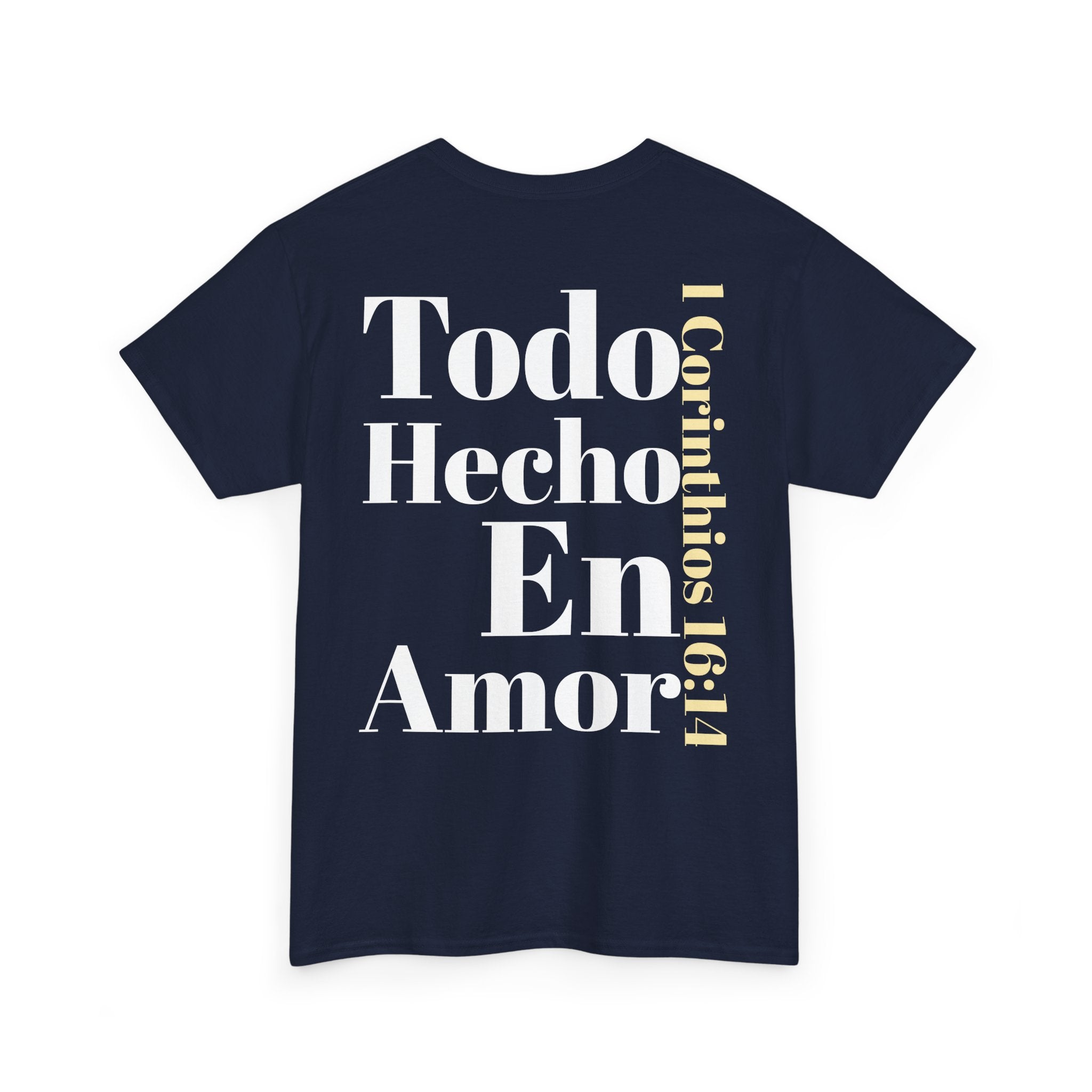 Do Everything in Love" 1 Corinthians 16:14 Christian T-Shirt Spanish bkop3