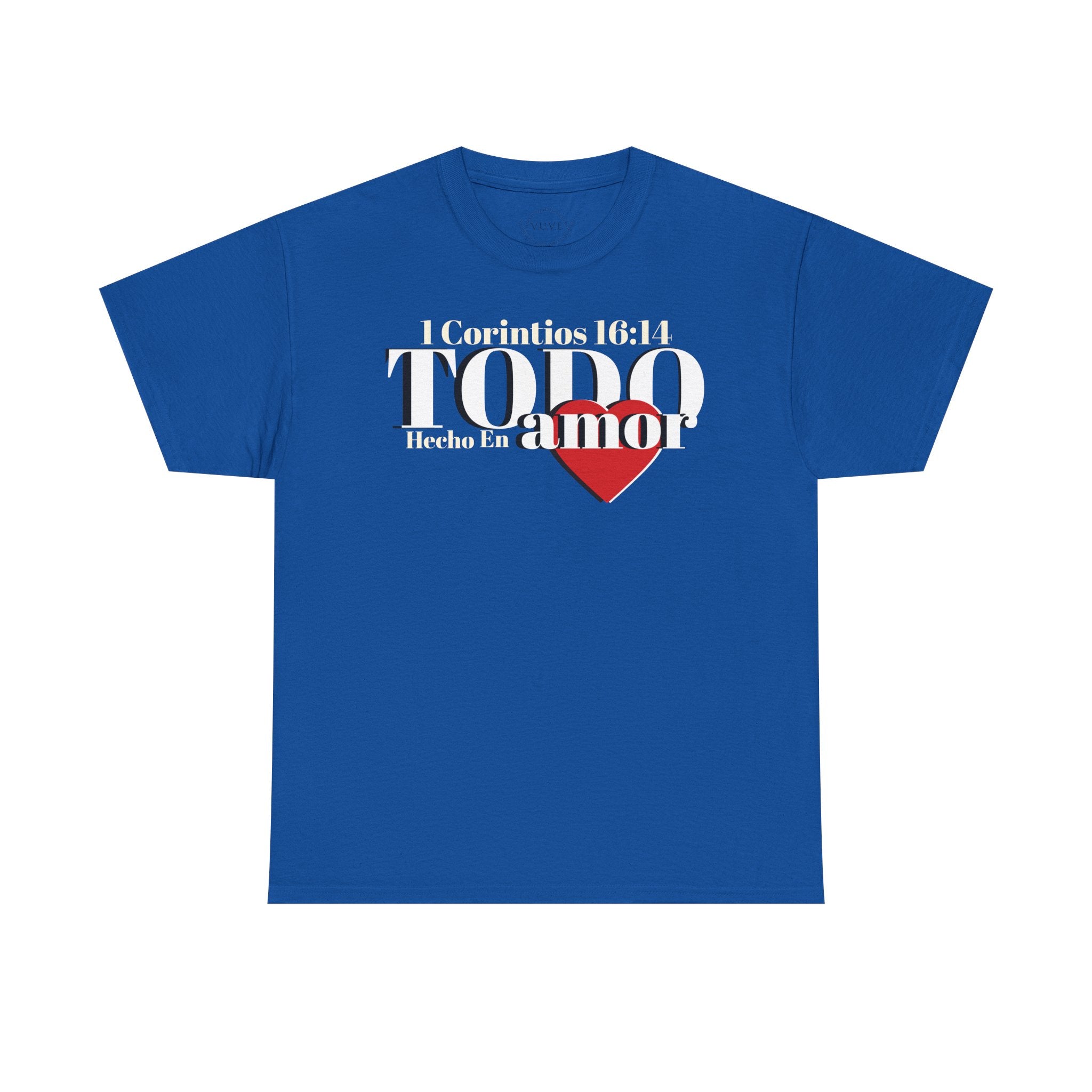 Do Everything in Love" 1 Corinthians 16:14 Christian T-Shirt Spanish Frntop2