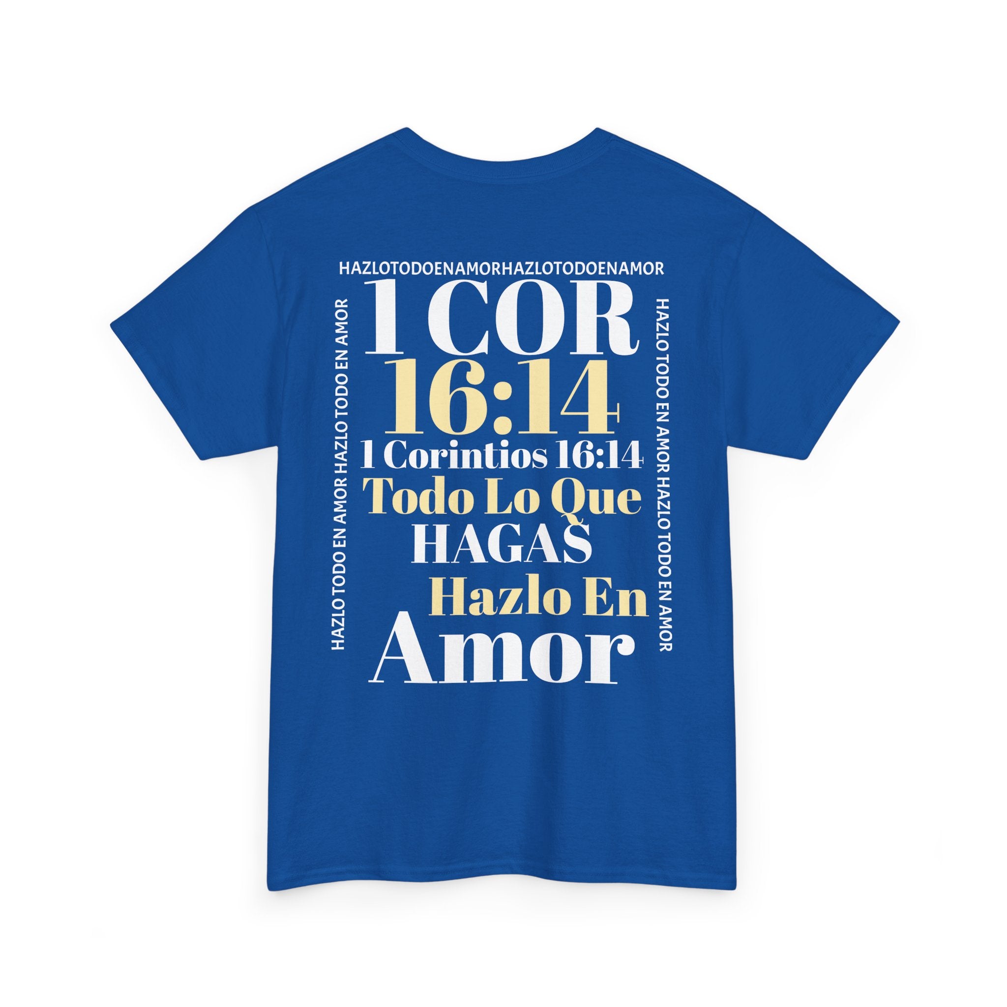 Do Everything In Love T-Shirt | 1 Corinthians 16:14 2 sided op2